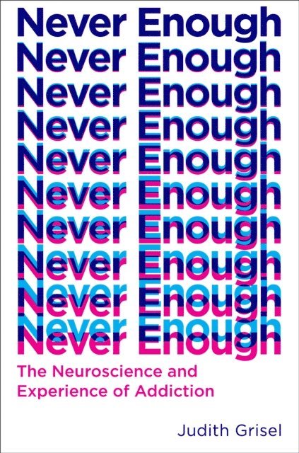 Judith Grisel - Never Enough, E-bok