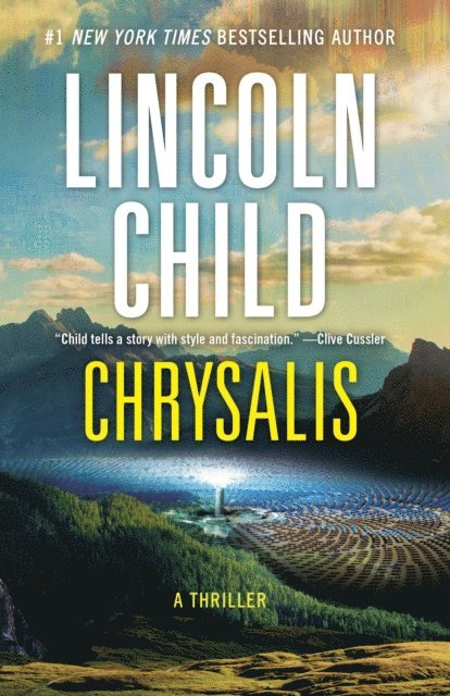 Lincoln Child - Chrysalis, E-bok