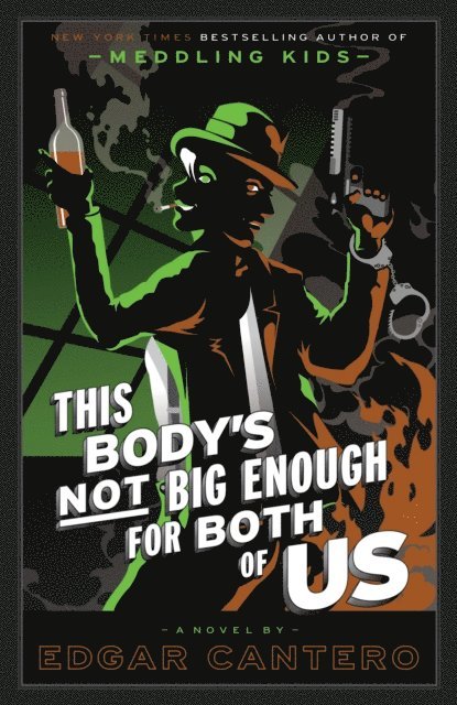 Edgar Cantero - This Body's Not Big Enough for Both of Us, E-bok