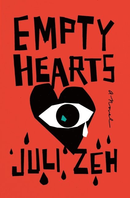 Juli Zeh - Empty Hearts, E-bok