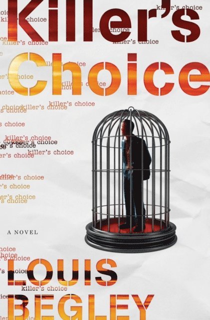 Louis Begley - Killer's Choice, E-bok