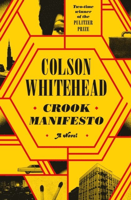 Colson Whitehead - Crook Manifesto, E-bok