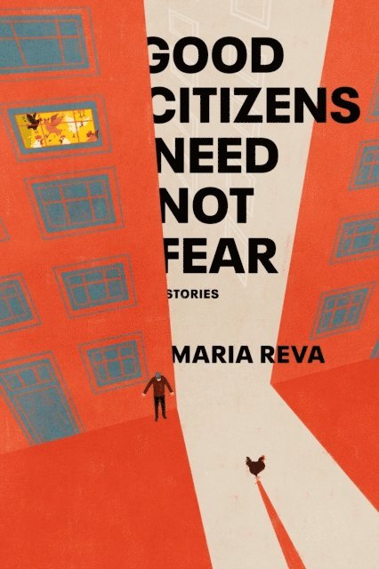 Maria Reva - Good Citizens Need Not Fear, E-bok
