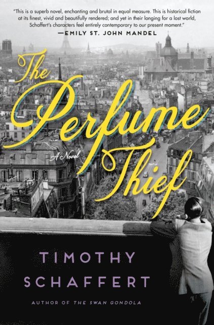 Timothy Schaffert - Perfume Thief, E-bok