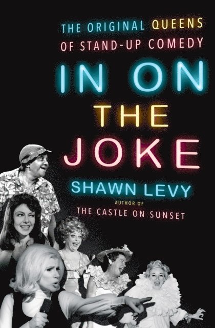 Shawn Levy - In On the Joke, E-bok