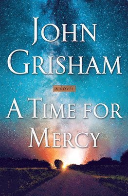 A Time for Mercy - Limited Edition, Inbunden