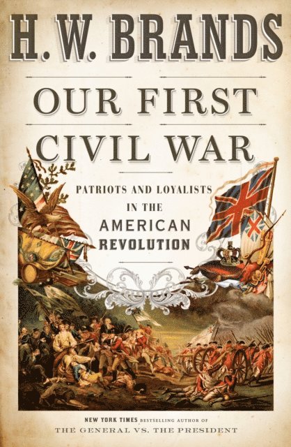 H. W. Brands - Our First Civil War, E-bok