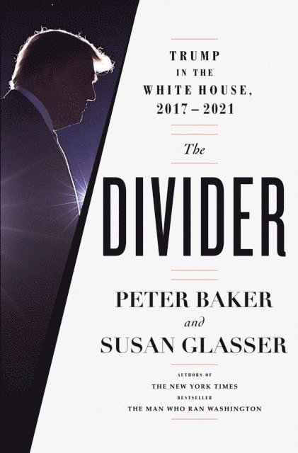 Susan Glasser, Peter Baker - Divider, E-bok