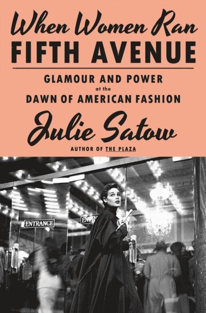 Julie Satow - When Women Ran Fifth Avenue, E-bok
