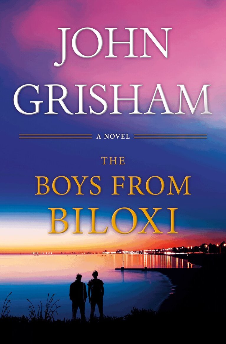 John Grisham - The Boys from Biloxi, Inbunden