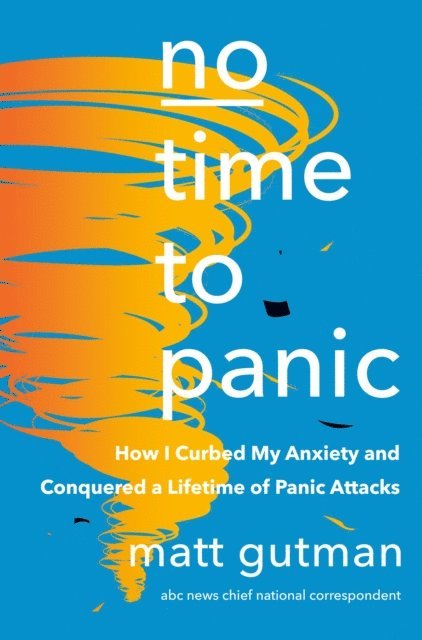 Matt Gutman - No Time to Panic, E-bok