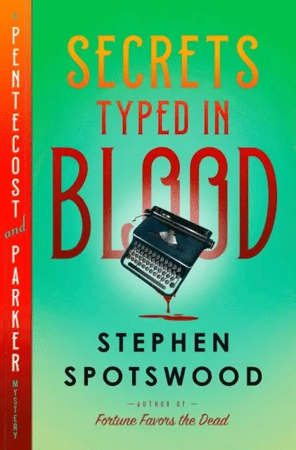 Stephen Spotswood - Secrets Typed in Blood, E-bok. Tillgänglighet: Lägg i varukorg