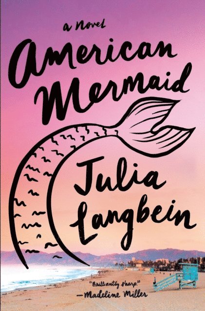 Julia Langbein - American Mermaid, E-bok