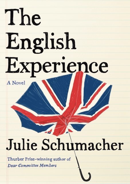 Julie Schumacher - English Experience, E-bok