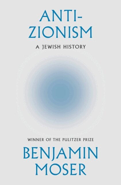 Benjamin Moser - Anti-Zionism, E-bok. Tillgänglighet: Lägg i varukorg