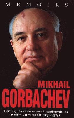 Mikhail Gorbachev - Mikhail Gorbachev: Memoirs, Häftad