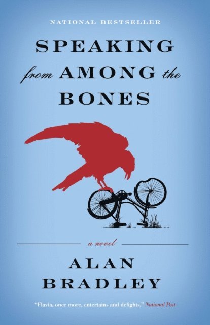 Alan Bradley - Speaking From Among the Bones, E-bok