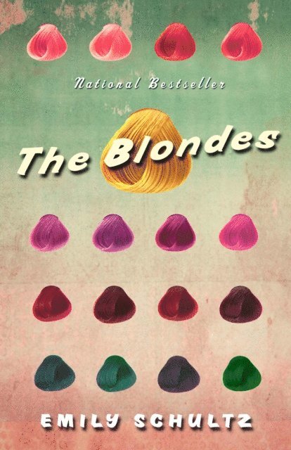 Emily Schultz - Blondes, E-bok