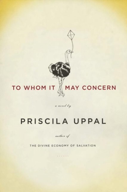 Priscila Uppal - To Whom It May Concern, E-bok
