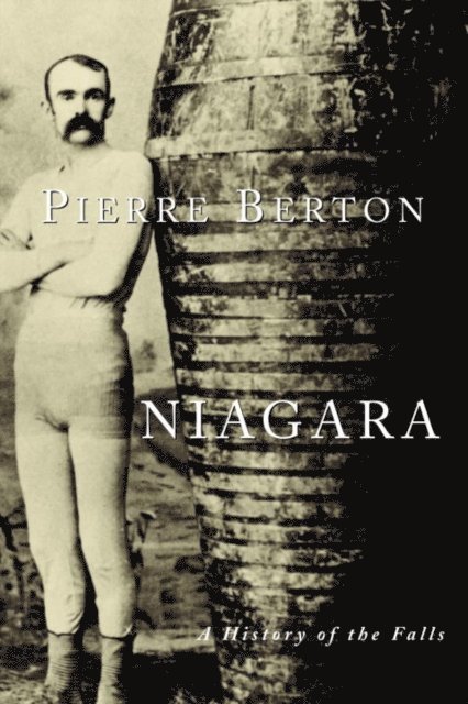 Pierre Berton - Niagara, E-bok