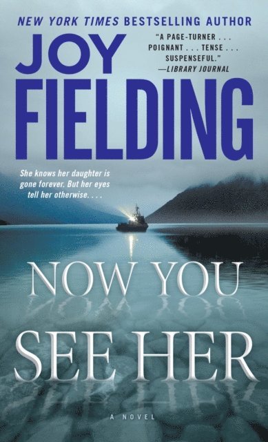 Joy Fielding - Now You See Her, E-bok