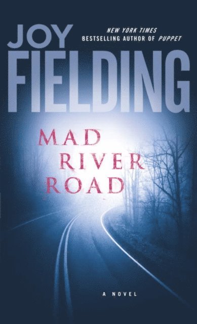Joy Fielding - Mad River Road, E-bok