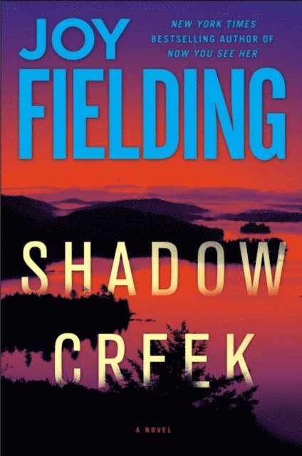 Joy Fielding - Shadow Creek, E-bok