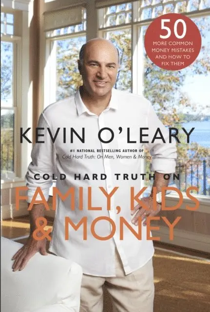 Kevin O'Leary - Cold Hard Truth on Family, Kids and Money, E-bok. Tillgänglighet: Lägg i varukorg