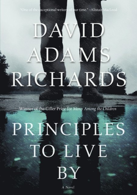 David Adams Richards - Principles To Live By, E-bok