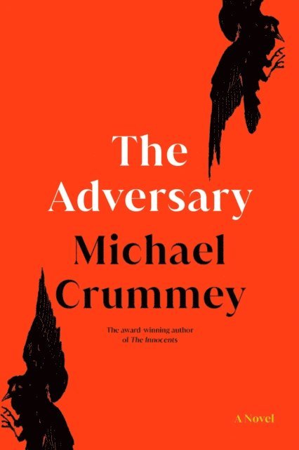 Michael Crummey - Adversary, E-bok