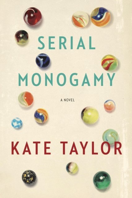 Kate Taylor - Serial Monogamy, E-bok