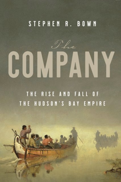 Stephen Bown - Company, E-bok. Tillgänglighet: Lägg i varukorg