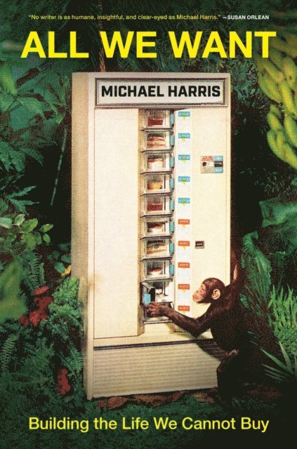 Michael Harris - All We Want, E-bok