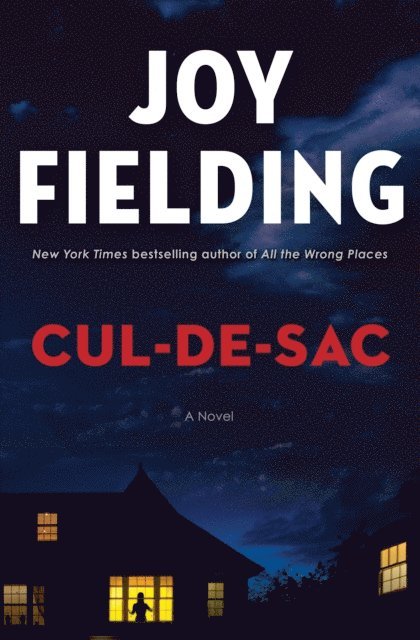 Joy Fielding - Cul-de-sac, E-bok