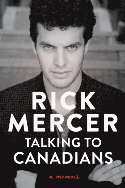 Rick Mercer - Talking to Canadians, E-bok