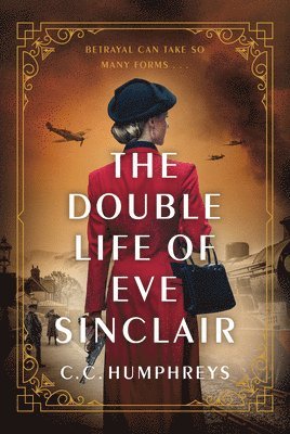 C. C. Humphreys - The Double Life of Eve Sinclair, Häftad