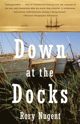 Rory Nugent - Down at the Docks, Häftad. Tillgänglighet: Lägg i varukorg
