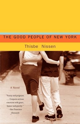 Thisbe Nissen - The Good People of New York, Häftad