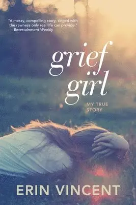 Erin Vincent - Grief Girl, Häftad. Tillgänglighet: Lägg i varukorg