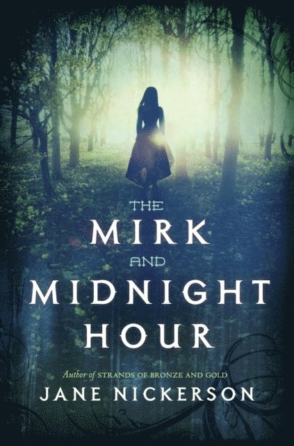 Jane Nickerson - Mirk and Midnight Hour, E-bok