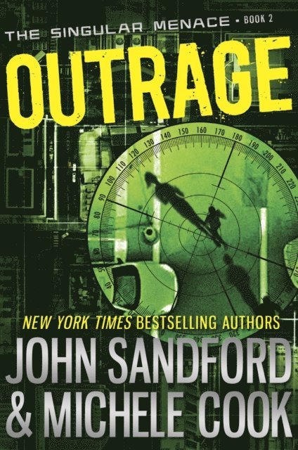 Michele Cook, John Sandford - Outrage (The Singular Menace, 2), E-bok