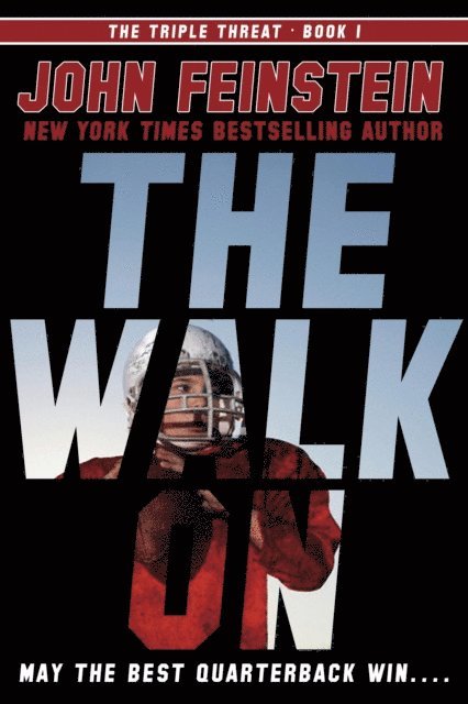John Feinstein - Walk On (The Triple Threat, 1), E-bok