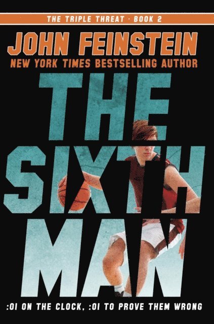 John Feinstein - Sixth Man (The Triple Threat, 2), E-bok