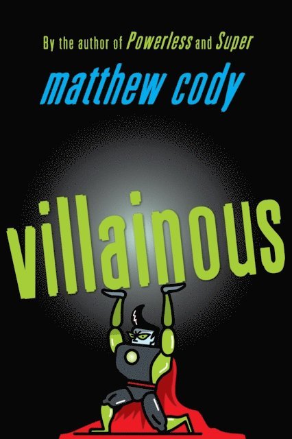 Matthew Cody - Villainous, E-bok