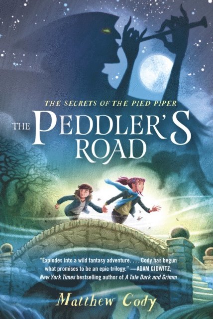 Matthew Cody - Secrets of the Pied Piper 1: The Peddler's Road, E-bok
