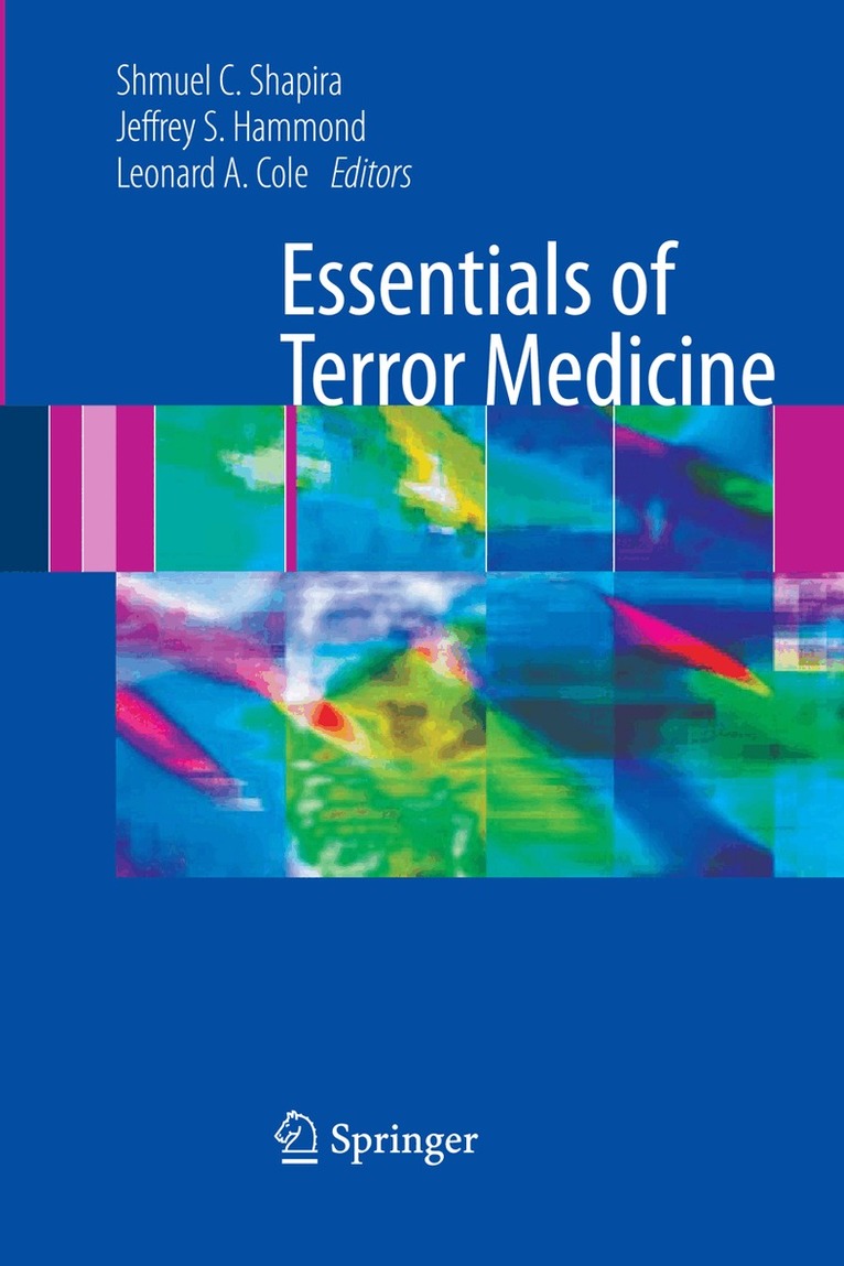 Shmuel Shapira, Jeffrey Hammond, Leonard Cole - Essentials of Terror Medicine, Inbunden. Tillgänglighet: Lägg i varukorg