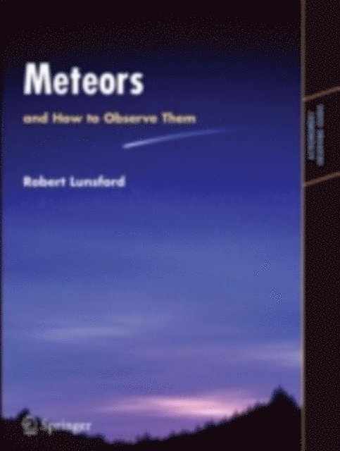 Robert Lunsford - Meteors and How to Observe Them, E-bok