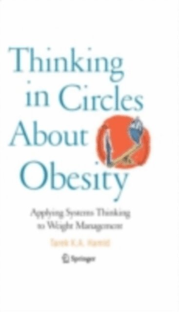 Tarek K. A. Hamid - Thinking in Circles About Obesity, E-bok