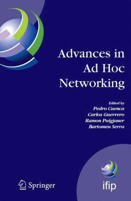 Bartomeu Serra, Ramon Puigjaner, Carlos Guerrero, Pedro Cuenca - Advances in Ad Hoc Networking, E-bok