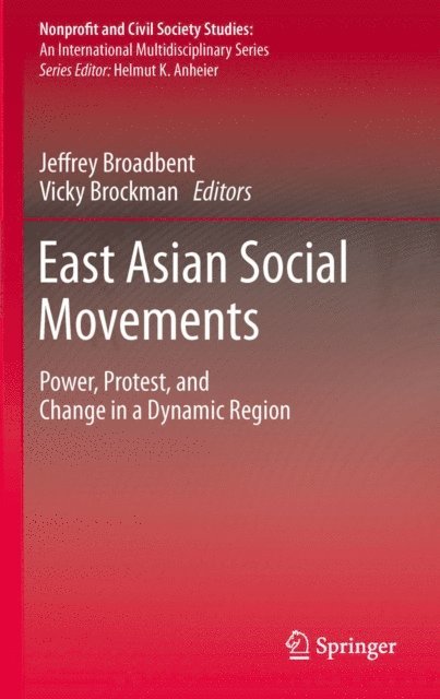Vicky Brockman, Jeffrey Broadbent - East Asian Social Movements, E-bok
